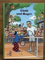 Globi und Roger Kinderbuch 1. Auflage neuwertig
