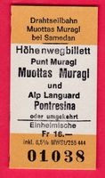 KARTON HÖHENWEG BILLETT, PUNT MURAGL/ALP LANGQUARD,EINHEIMIS