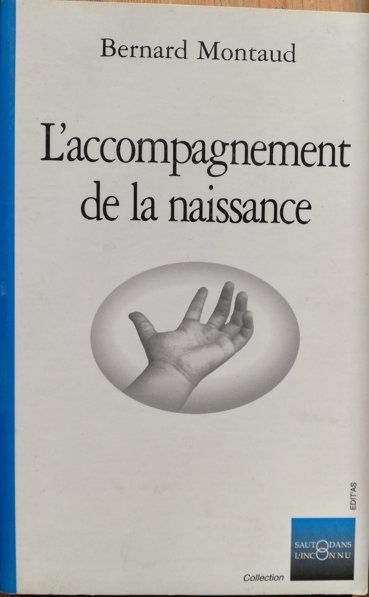 Libri: L'accompagnement de la naissance – Usato da Genève venduto da mar_q7yb