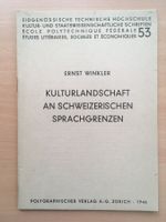Kulturlandschaft an schweizerischen Sprachgrenzen-Ernst Wink
