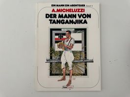 Ein Mann Ein Abenteuer: Band 4 Der Mann von Tanganjika Comic