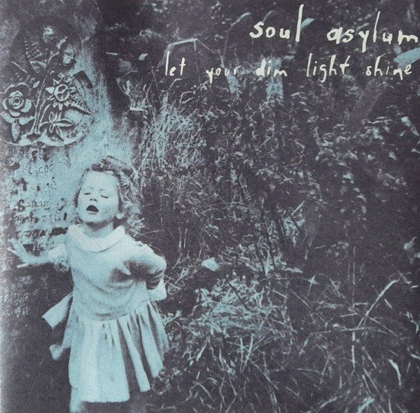 CD: Soul Asylum – Let Your Dim Light Shine – Usato da Sargans venduto da Soraya3