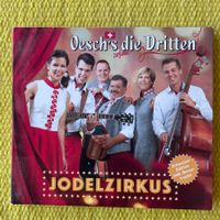 OESCH‘S DIE DRITTEN-JODELZIRKUS (DIGIPACK)