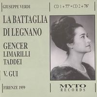 Verdi - La Battaglia di Legnano (1959, Gencer/Taddei, Gui)