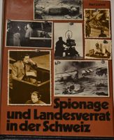 Spionage und Landesverrat in der Schweiz
