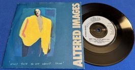 Altered Images - Don't Talk To Me About Love - 7" Single