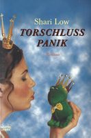 Low Shari - Torschlusspanik / Roman