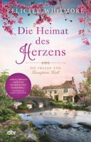 Whitmore Felicity - Die Heimat des Herzens / Hist. Roman