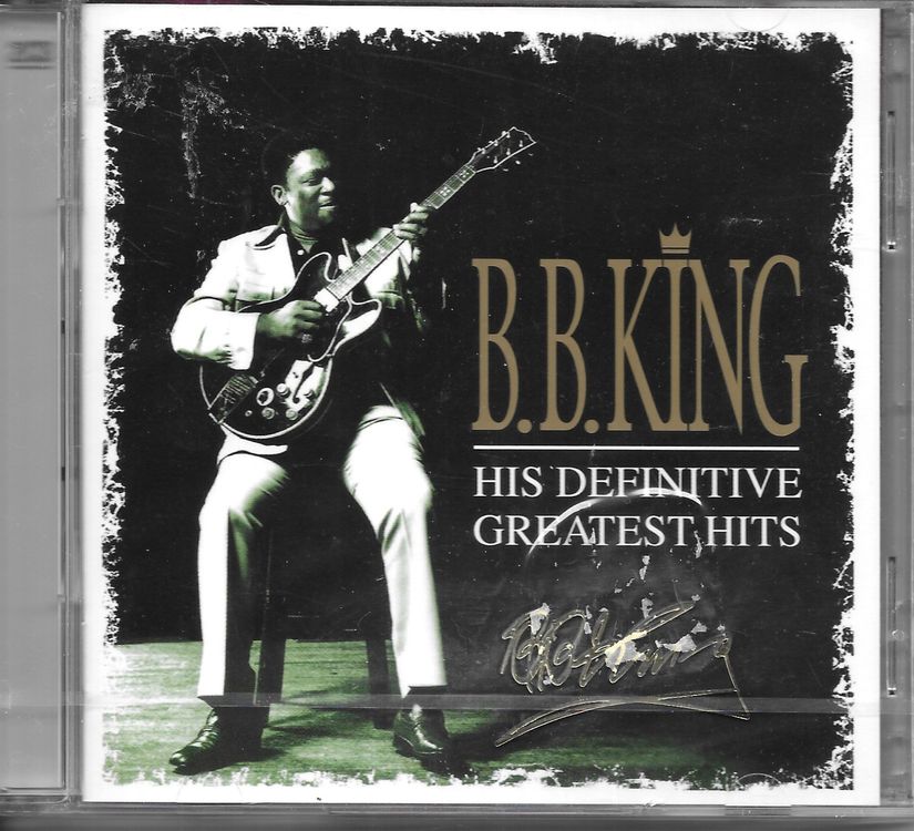 B.B. KING - HIS DEFINITIVE GREATEST HITS | Kaufen Auf Ricardo