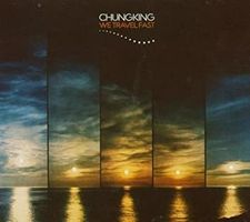 Chungking - We Travel Fast
