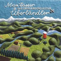 Max Lässer & Überlandorchester – Überländler, Vergriffen - a