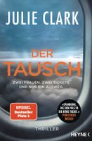 Clark Julie - Der Tausch  / Thriller