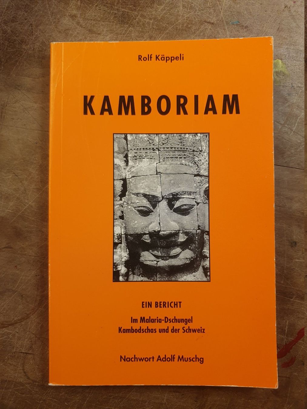 Libri: Kamboriam - Rolf Käppeli – Usato da Zürich venduto da loosebone