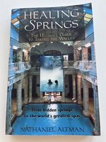Healing springs. Nathaniel Altman