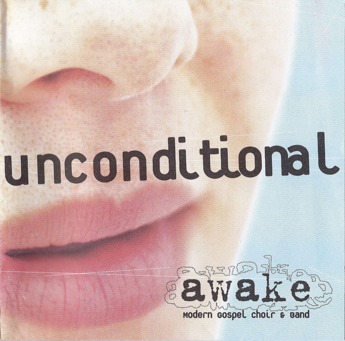 CD: Awake - Unconditional - Modern Gospel CD – Usato da Steinhausen venduto da rasuni