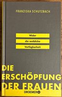 Die Erschöpfung der Frauen - Franziska Schutzbach