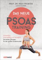 Das Neue Psoas-Training - Schmerzfrei/Leistungsfähig/Bewegl.