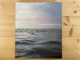 ImagiNation: Das Offizielle Buch Der Expo.02