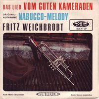 Weichbrodt Fritz - Das Lied vom guten Kameraden (7")