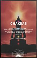 CHAKRAS Guide Ultime Du Débutant Méthode Simple & Efficace P
