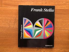 Kunst Buch: FRANK STELLA - Champs d'oeuvre