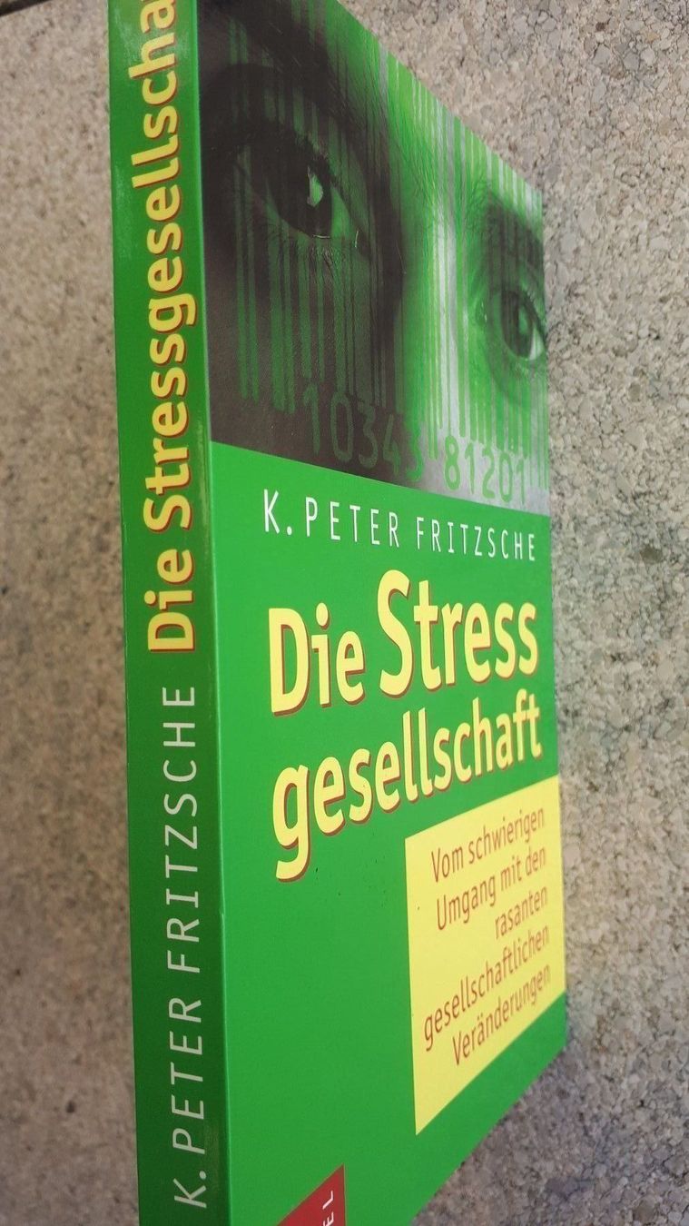 Libri: K  Peter  Fritzsche Die Stressgesellschaft – Usato da Basel venduto da Alacant 2
