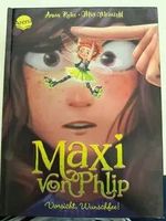 Maxi von Philip - Vorsicht, Wunschfee!