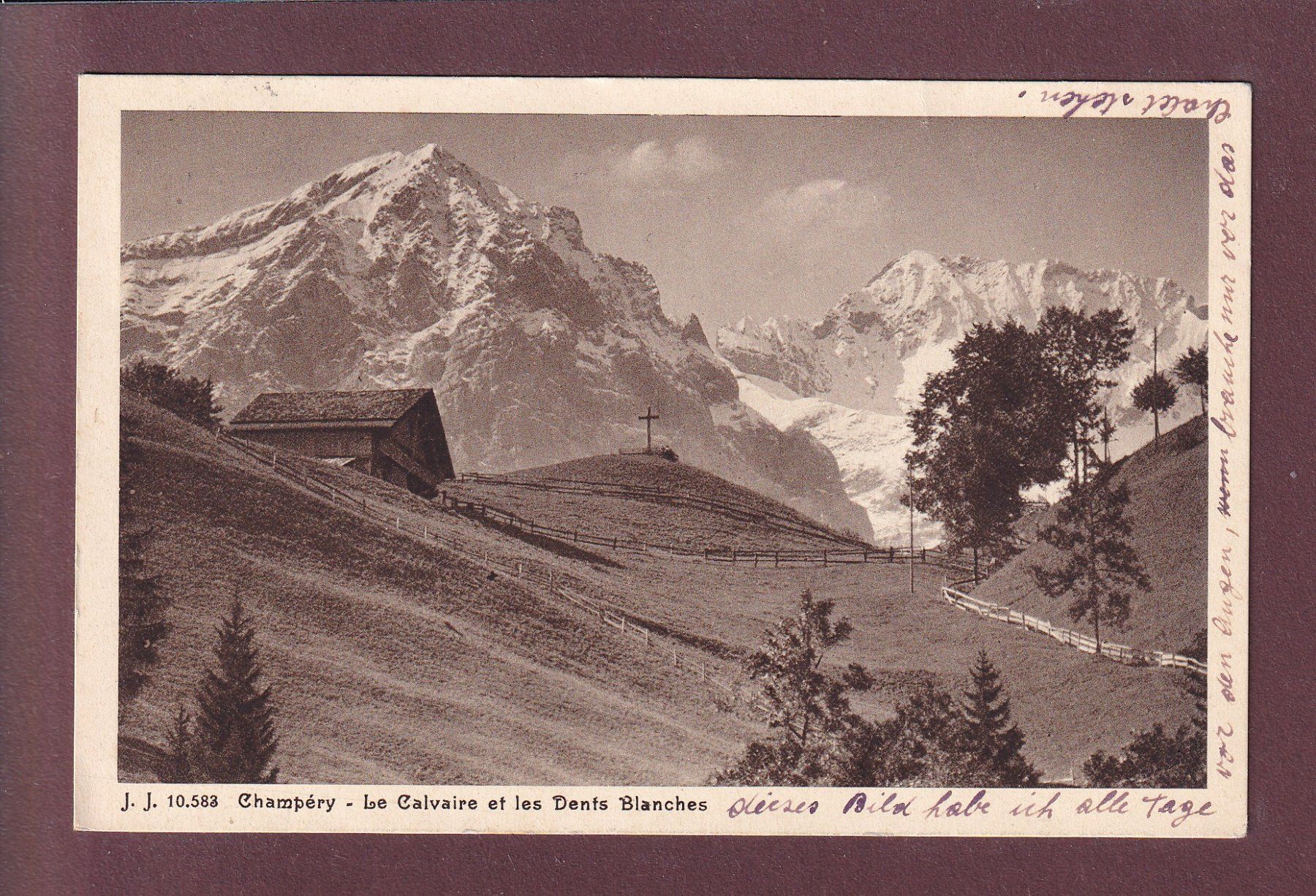 Ansichtskarten: CHAMPERY - Calvaire et Dents Blanches - 1927 – Gebraucht aus Pully von nicecards