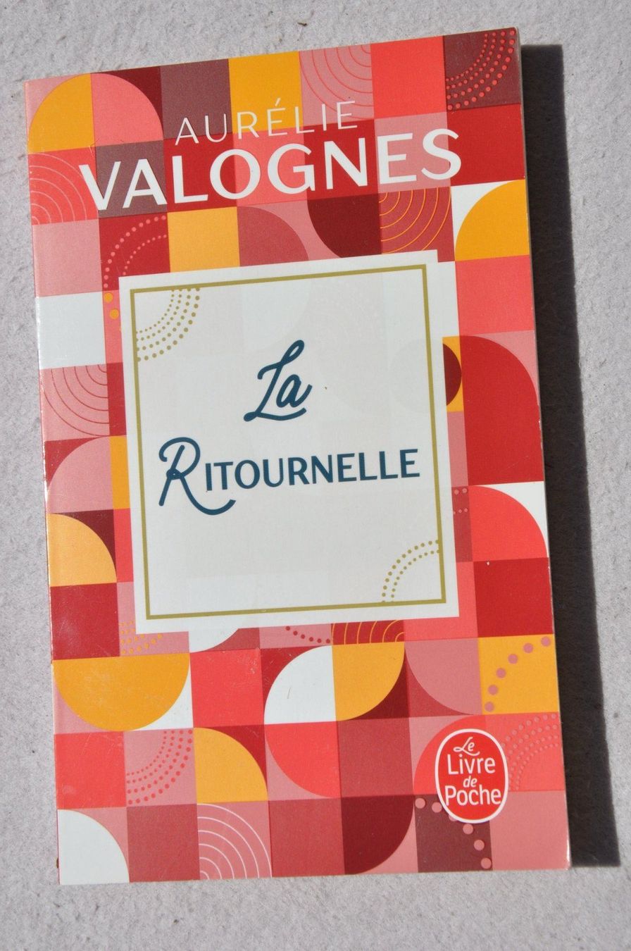 Livres: La ritournelle - Aurélie Valognes – D'occasion à Fully par Minouchka