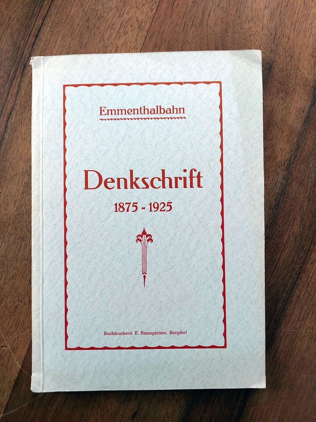 Libri: Emmenthalbahn - Denkschrift 1875-1925 – Usato da Schönenwerd venduto da Steidi