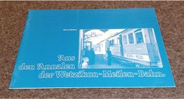 AUS DEN ANNALEN DER WETZIKON-MEILEN-BAHN Spezialdruck 1990