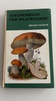 Pilzbuch: Taschenbuch für Pilzfreunde von Bruno Hennig