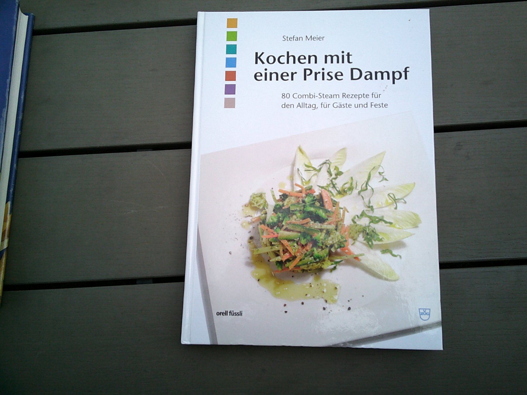 Bücher: Kochen mit einer Prise Dampf – Gebraucht aus Kilchberg ZH von stefan1607