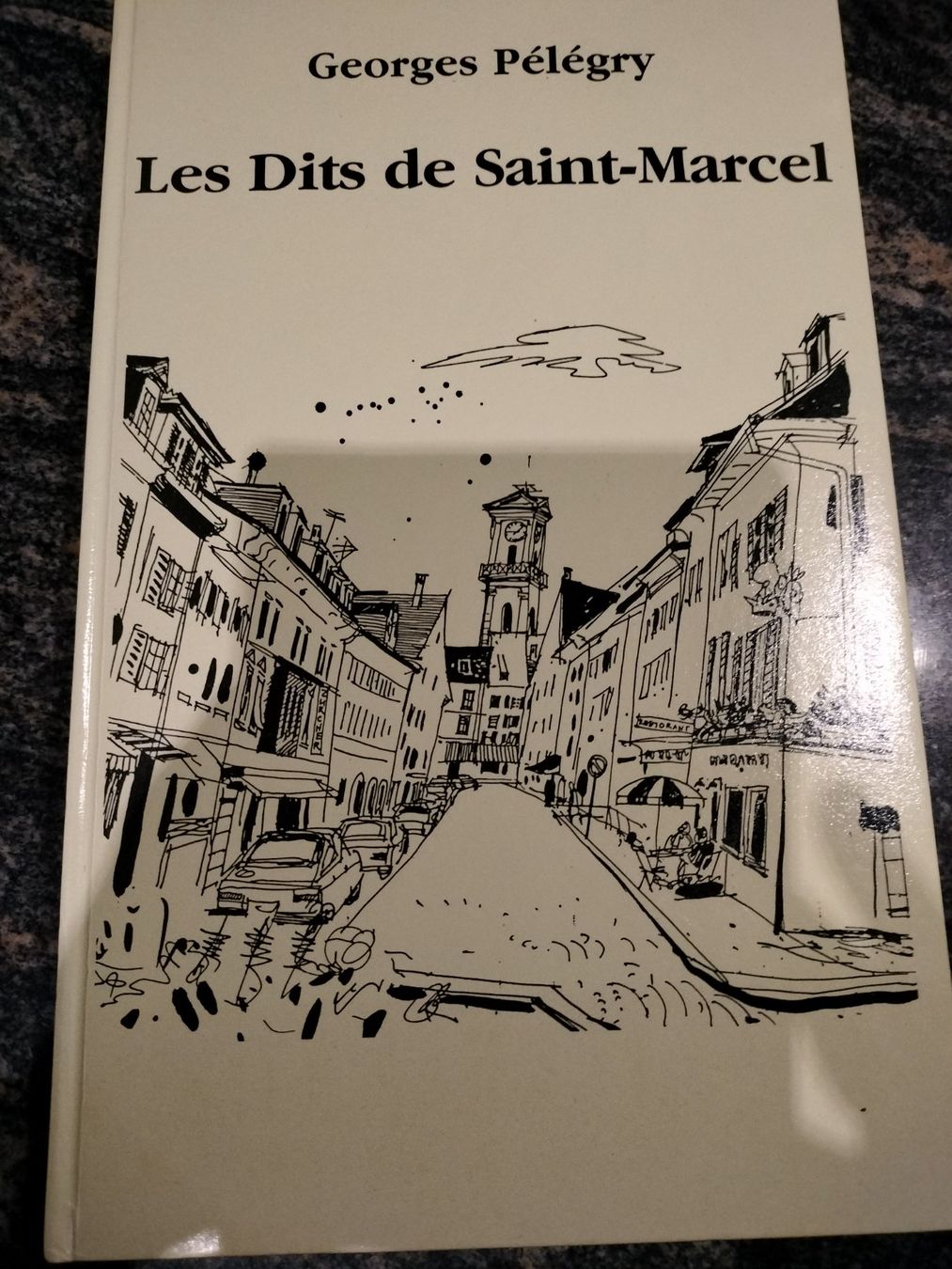 Bücher: LES DITS DE SAINT MARCEL GEORGES PELEGRY – Gebraucht aus Cortaillod von rozinna