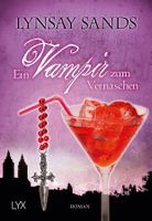 Sands Linsey - Ein Vampir zum Vernaschen / Fantasy