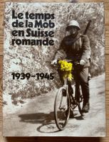 Buch Le temps de la Mob en Suisse romande