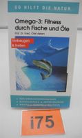 Omega 3: Fitness durch Fische und Oele