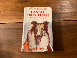 Lassie Chien Fidèle par Eric Knight - Bibliothèque rose