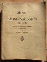 Mines et Salines vaudoises de Bex - Ed. Payot, 1921