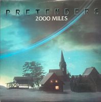 PRETENDERS - 2000 MILES