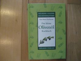 Das kleine Olivenöl Kochbuch - Mediterrane Küche entdecken!