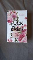 Fuck you hope - Daniela Hartig