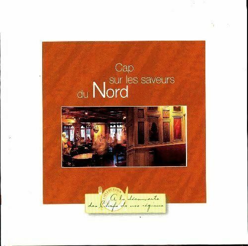 Libri: Cap sur les saveurs du Nord – Usato da Neuchâtel venduto da Dualseele