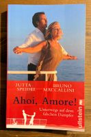 Ahoi, Amore! Jutta Speidel, Bruno Maccallini - Roman