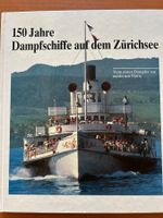 Buch: 150 Jahre Dampfschiffe auf dem Zürichsee