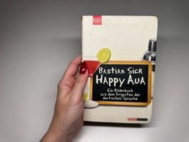 BUCH: Bastian Sick, Happy Aua