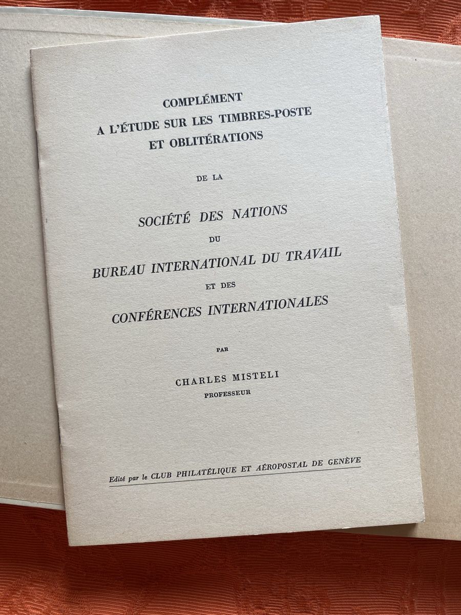 Livres: Les Timbres/S.D.N. et B.I.T./ Charles Misteli 1943 – D'occasion à Utzigen par Lasagne99 2