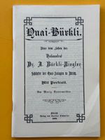 Quai-Bürkli. Aus dem Leben Dr. A. Bürkli-Ziegler. 1899