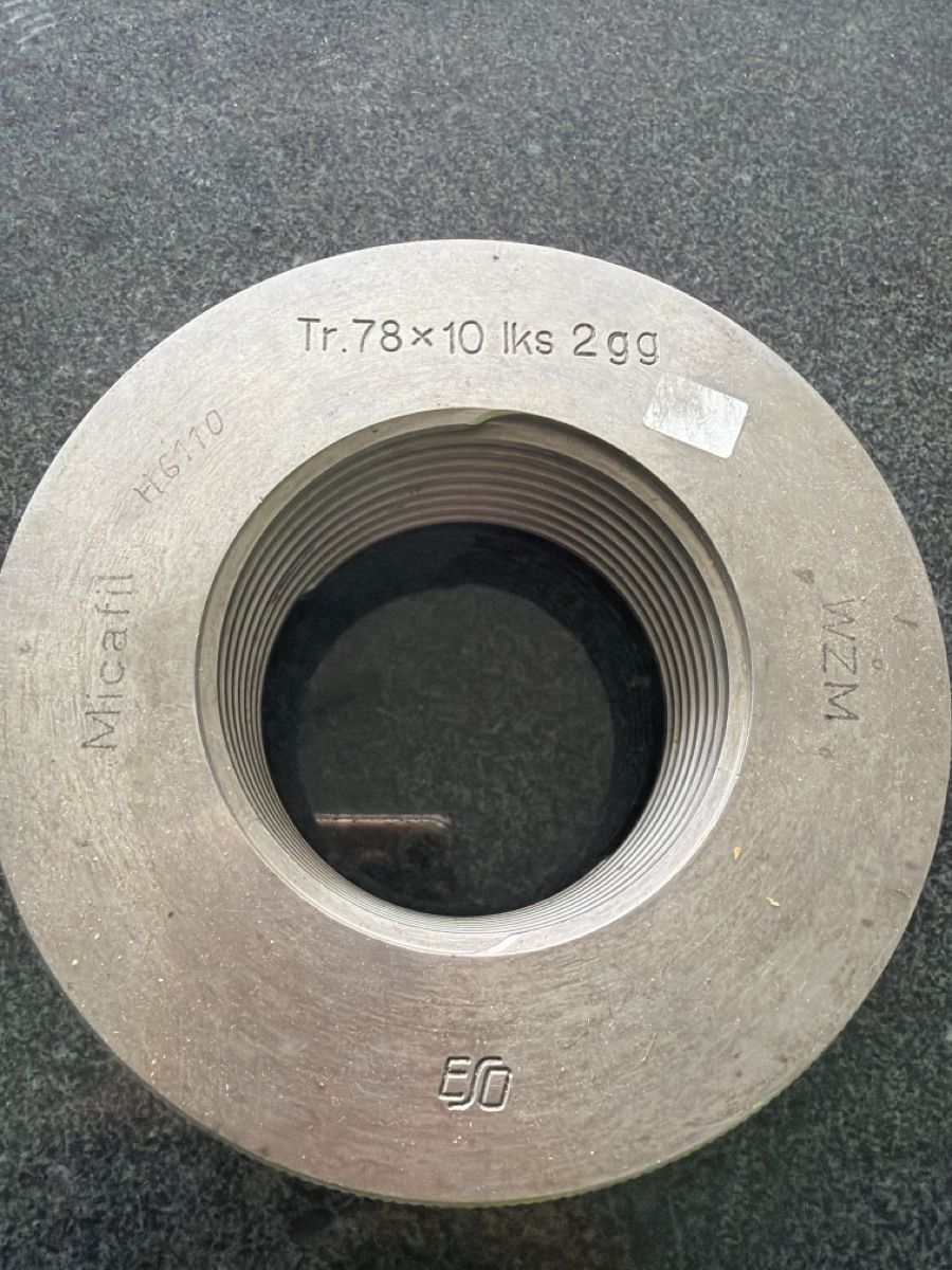 Alle Werkzeuge: Gewinde-Gutlehrring MICAFILL Tr.78x10 – Gebraucht aus St. Margrethen SG von luj363