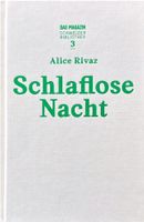Rivaz Alice, Schlaflose Nacht